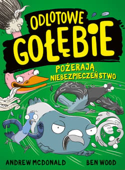 Odlotowe gołębie pożerają niebezpieczeństwo - ebook