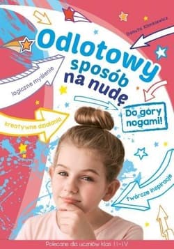 Odlotowy sposób na nudę Do góry nogami Polecane dla uczniów klas 2-4 - Danuta Klimkiewicz