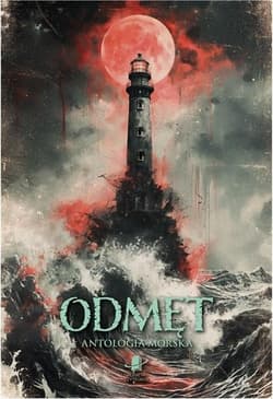 Odmęt. Antologia morska - Praca zbiorowa