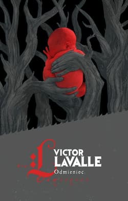 Odmieniec - Victor Lavalle