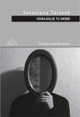 Odnajduję tu siebie - Katarzyna Tarasek