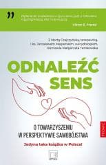 Odnaleźć sens. O towarzyszeniu w perspektywie.. - Marta Czajczyńska, ks. Jarosław Magierski, Małgor