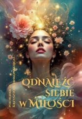 Odnaleźć siebie w miłości - Praca zbiorowa
