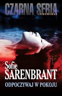 Odpoczywaj w pokoju - ebook - Sofie Sarenbrant