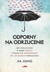 Odporny na odrzucenie - Jia Jiang