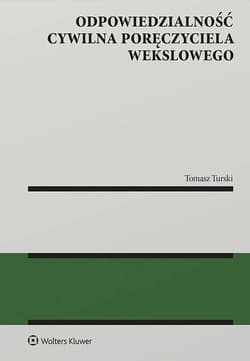 Odpowiedzialność cywilna poręczyciela wekslowego