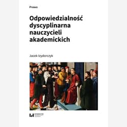 Odpowiedzialność dyscyplinarna nauczycieli... -  Izydorczyk Jacek