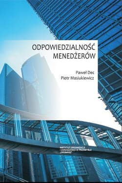 Odpowiedzialność menedżerów - Dec Paweł