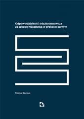 Odpowiedzialność odszkodowawcza za szkodę... - Mateusz Szurman
