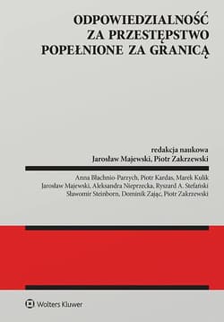 Odpowiedzialność za przestępstwo popełnione za granicą - Piotr Zakrzewski