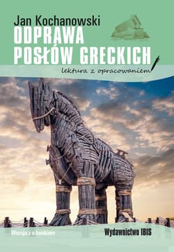 Odprawa posłów greckich Lektura z opracowaniem