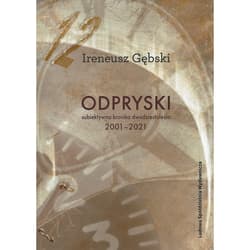 Odpryski - Gębski Ireneusz