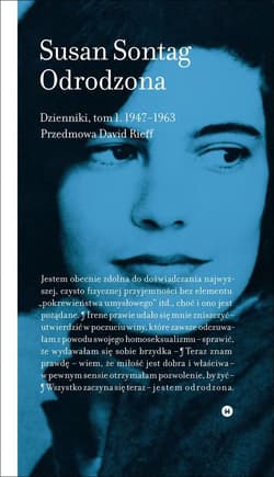 Odrodzona Dzienniki Tom 1 1947-1963 - Susan Sontag