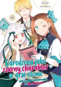 Odrodzona jako Czarny Charakter w Grze Otome. Tom 12 - Hidaka Nami, Satoru Yamaguchi