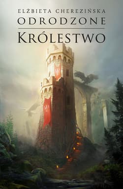 Odrodzone królestwo - ebook - Elżbieta Cherezińska