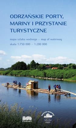 Odrzańskie porty, mariny i przystanie turystyczne - Praca zbiorowa