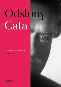 Odsłony Cata. Stanisław Mackiewicz w listach - Stanisław Cat-Mackiewicz