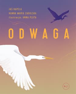 Odwaga - Zagulska Hanna Maria