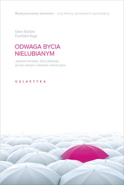 Odwaga bycia nielubianym - ebook - Ichiro Kishimi, Fumitake Koga