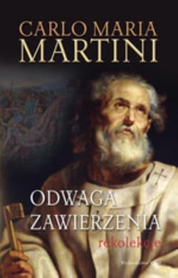 Odwaga zawierzenia - Martini Carlo Maria