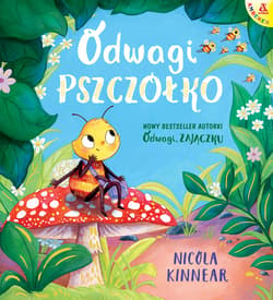 Odwagi, pszczółko - Nicola Kinnear