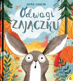 Odwagi zajączku - Nicola Kinner