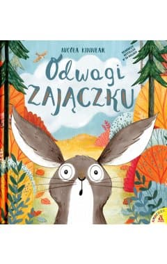 Odwagi zajączku - Nicola Kinner