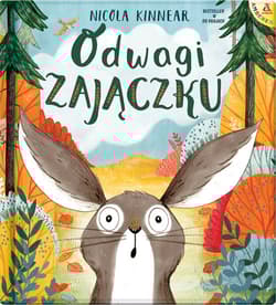 Odwagi, zajączku - Nicola Kinnear