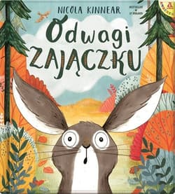 Odwagi, zajączku - Nicola Kinnear