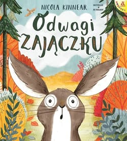 Odwagi, zajączku - Nicola Kinnear