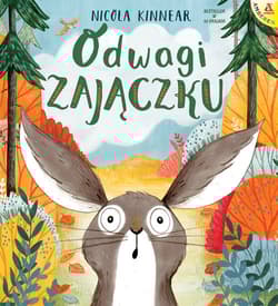 Odwagi, zajączku - Nicola Kinnear