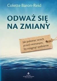 Odważ się na zmiany - Colette Baron-Reid