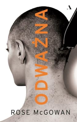 Odważna - Rose McGowan