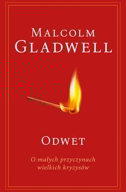 Odwet. O małych przyczynach wielkich kryzysów - Malcolm Gladwell