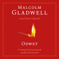 Odwet. O małych przyczynach wielkich kryzysów - audiobook - Malcolm Gladwell
