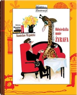 Odwiedziła mnie żyrafa - Stanisław Wygodzki
