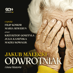 Odwrotniak i inne historie - audiobook - Jakub Małecki