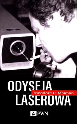 Odyseja laserowa - Maiman Theodore H.