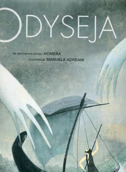 Odyseja Na motywach eposu Homera - Adreani Manuela ilustr.