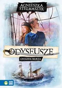 Odyseusze. Tom 1. Gwiazda Morza