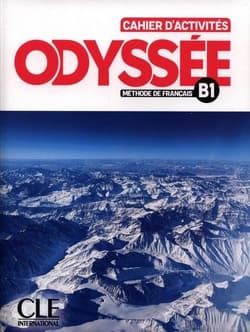 Odysse Niveau B1 Cahier d'activits + Audio - Chaneac-Knight Laetitia, Brito Amlie, Bucher Emil