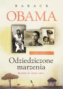 Odziedziczone marzenia Spadek po moim ojcu