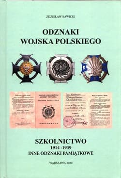 Odznaki Wojska Polskiego Szkolnictwo 1914-1939 inne odznaki pamiątkowe