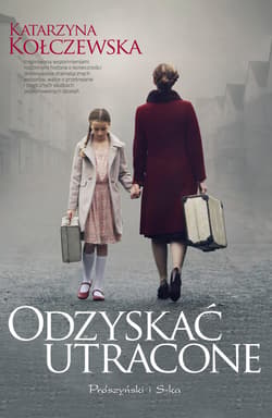 Odzyskać utracone - ebook - Katarzyna Kołczewska