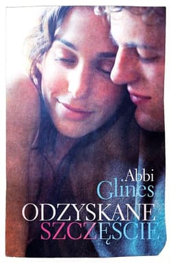 Odzyskane szczęście - Abbi Glines