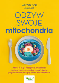 Odżyw swoje mitochondria - Alex Leaf