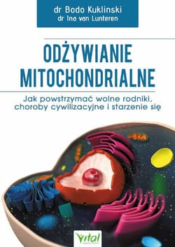 Odżywianie mitochondrialne - Bodo Kuklinski