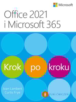 Office 2021 i Microsoft 365. Krok po kroku - Joan Lambert