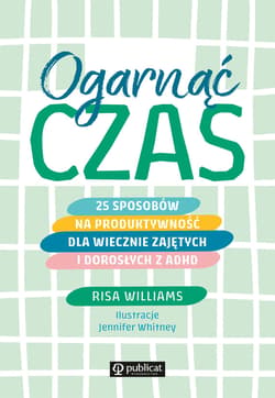 Ogarnąć czas - ebook - Risa Williams