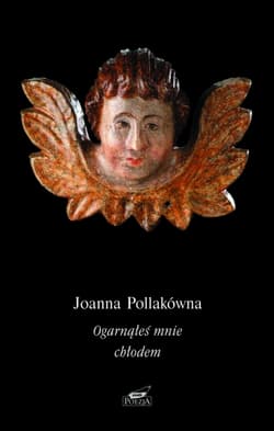 Ogarnąłeś mnie chłodem 